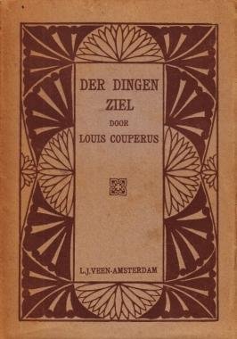 COUPERUS, Louis - Der dingen ziel.