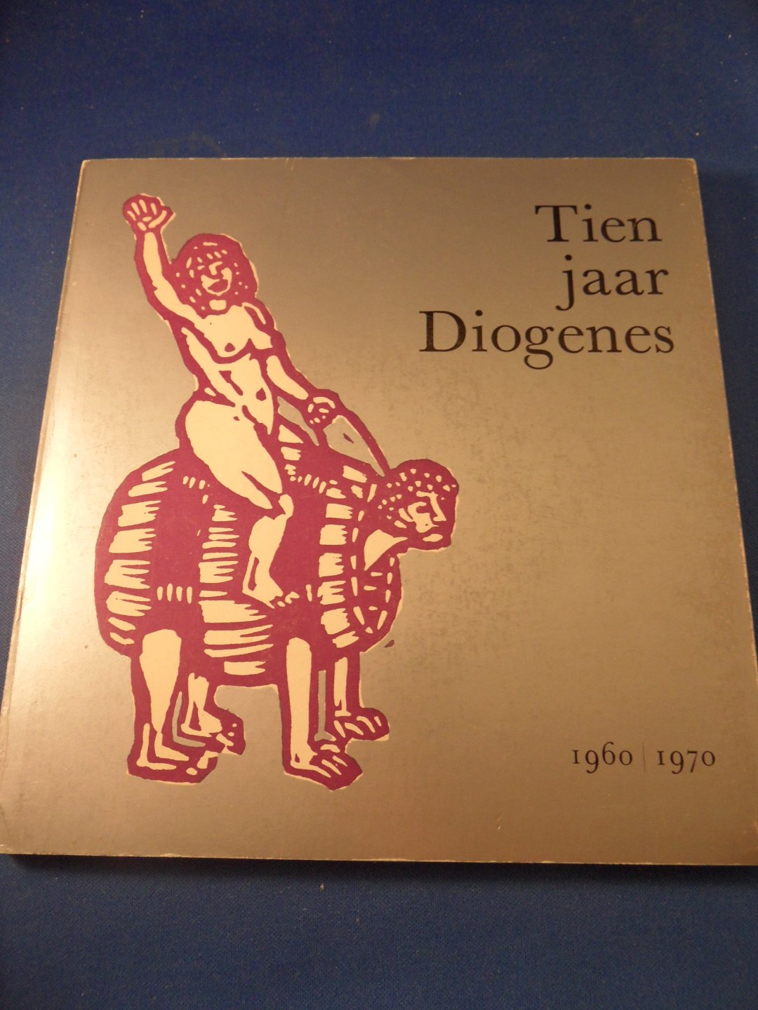  - Tien jaar Diogenes 1960-1970, incl. grammofoonplaatje