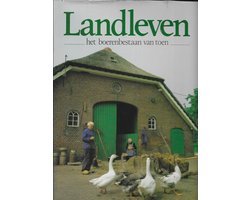 Ton de Joode - Landleven - Het boerenbestaan van toen