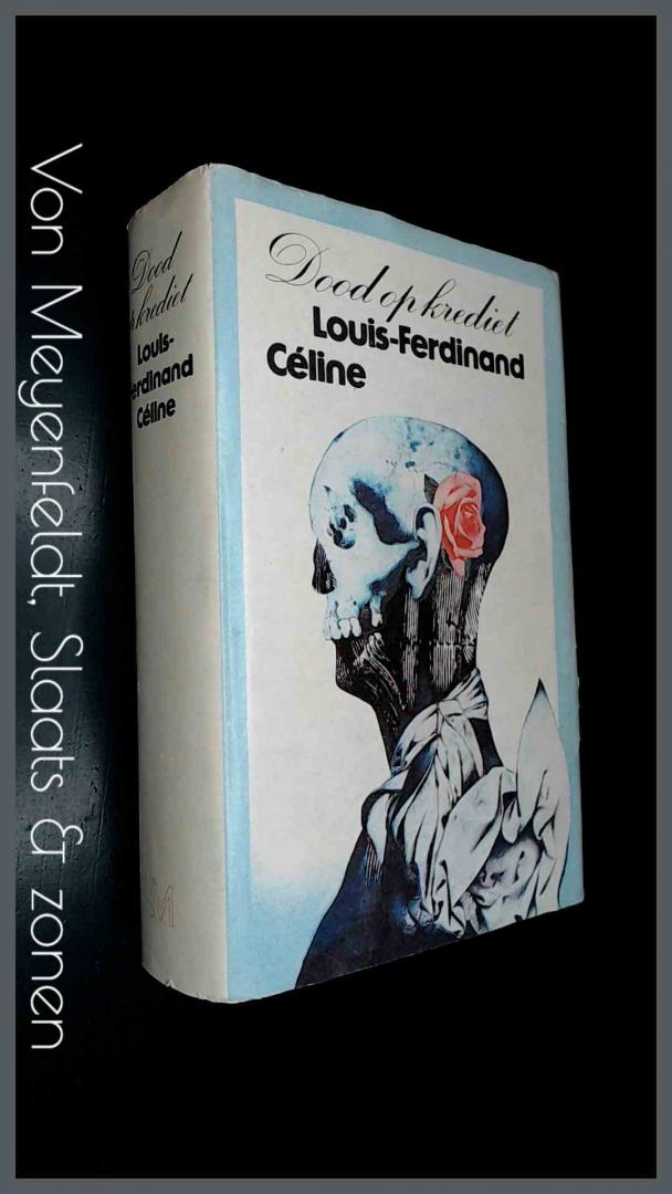 Celine, Louis-Ferdinand - Dood op krediet