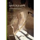 Wilde, Yoke de - Spirit in je werk : Natuurwijsheid als inspiratie