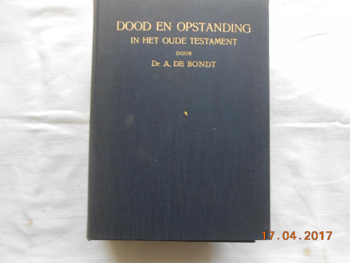 Dr A de Bondt - Dood en opstanding in het oude testament