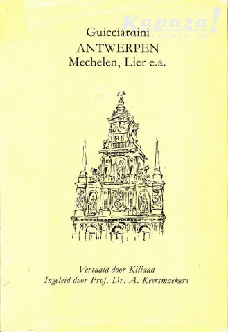 Guicciardi - Beschrijving van Antwerpen, Mechelen, Lier en Turnhout