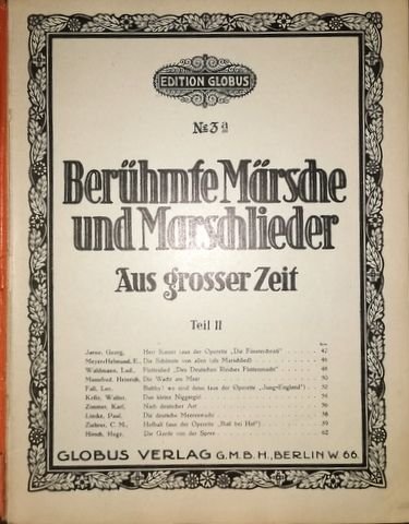  - Berühmte Märsche und Marschlieder aus grosser Zeit. No. 3a
