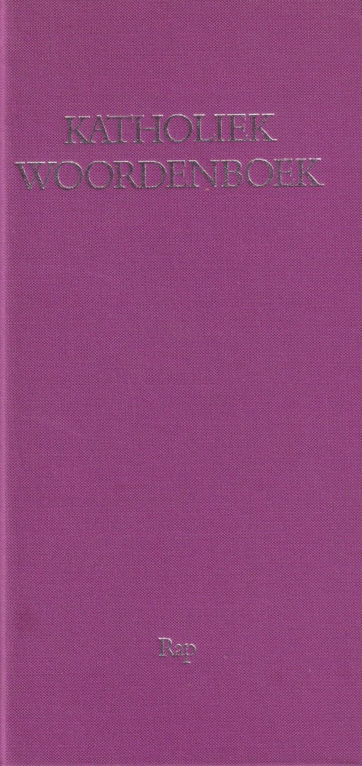 Knippenberg, W.H.Th & Frans Oudejans - Katholiek woordenboek
