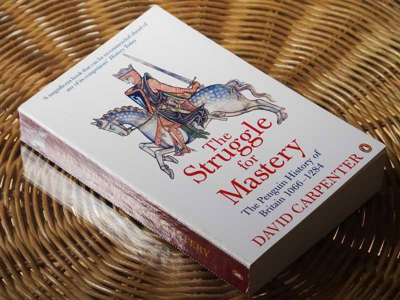 Carpenter D - The Struggle for Mastery. The Penguin History of Britain 1066-1284