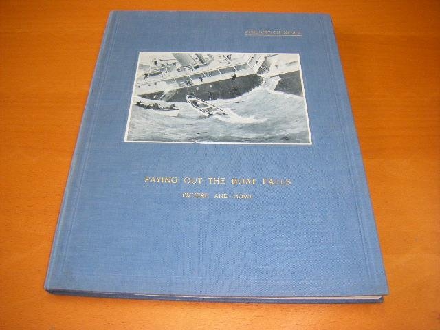 Schat, A.P. - Paying out the boat falls (where and how). Publication No. 5/E.