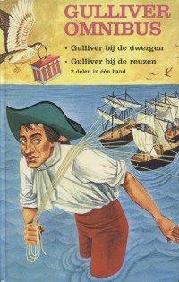 Swift, Jonathan - Gulliver omnibus: Gulliver bij de dwergen/Gulliver bij de reuzen