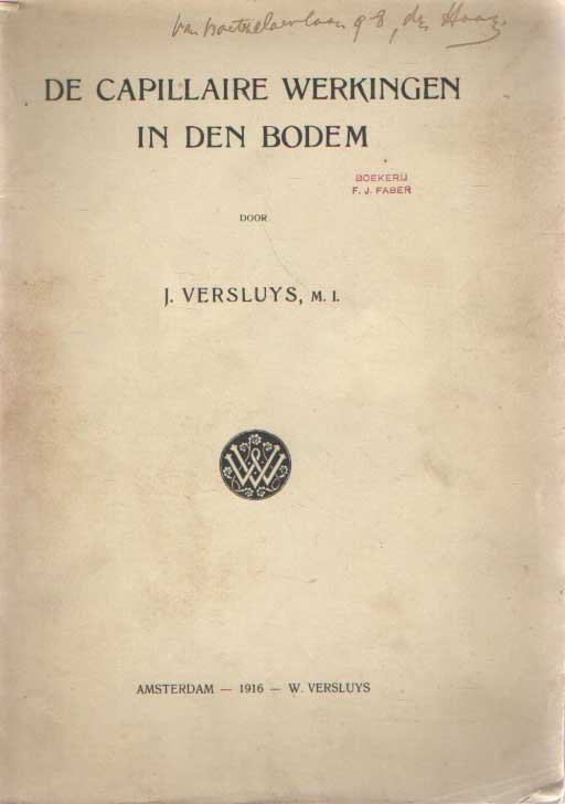 Versluys, J. - De capillaire werkingen in den bodem