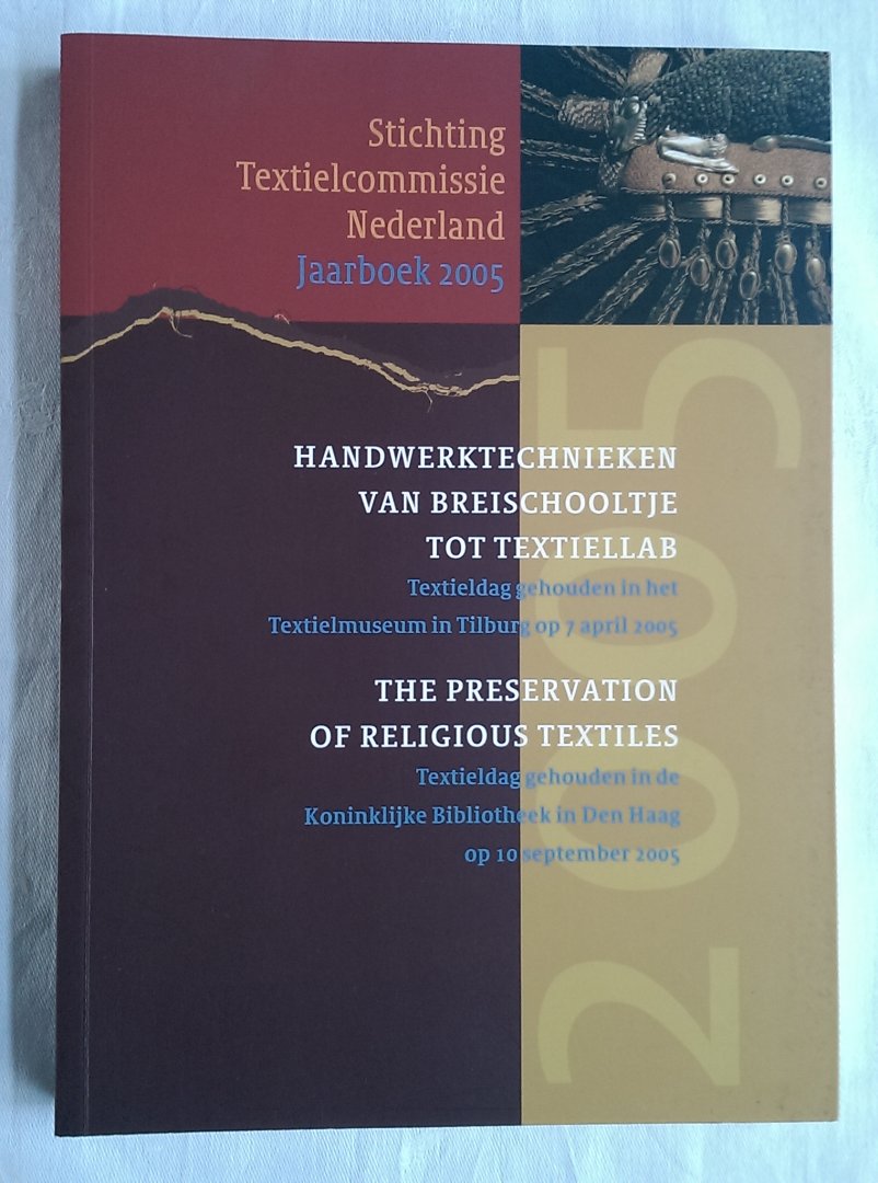  - Handwerktechnieken van breischooltje tot textiellab/The preservation of religious textiles