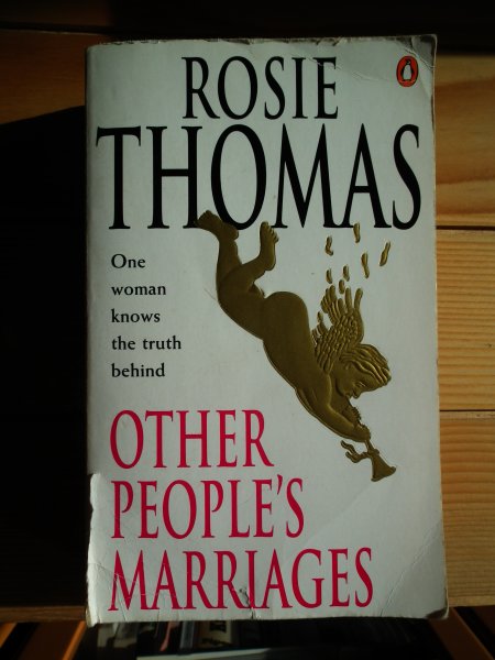 Thomas, Rosie - Other People's Marriages