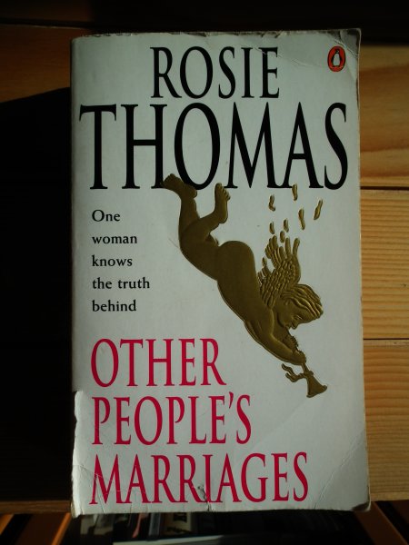 Thomas, Rosie - Other People's Marriages