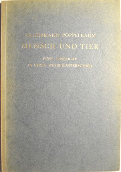Poppelbaum, Hermann - Mensch und Tier