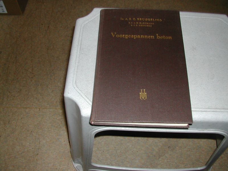 BRUGGELING, IR. A.S.G. - VOORGESPANNEN BETON BRUGGELING, IR. A.S.G. - VOORGESPANNEN BETON