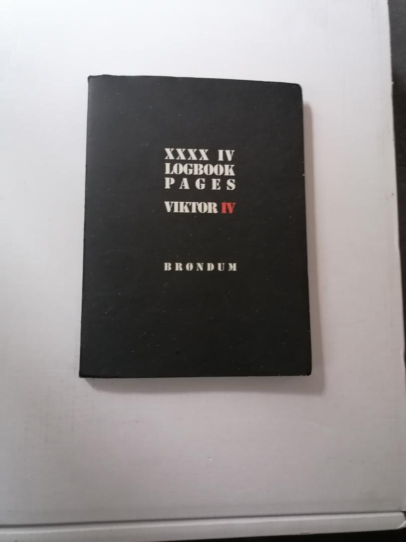 Viktor IV - XXXX IV logbook pages. Viktor IV