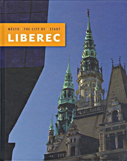 Šebelka, Jan (tekst) - Město | The City of | Stadt Liberec