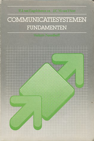 Engelshoven, P.J.van / Veer, J.C.M. van `t - Communicatiesystemen fundamenten.