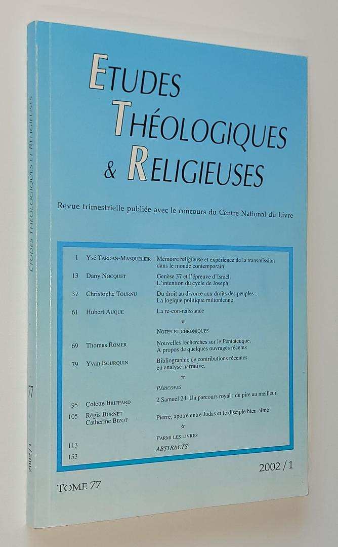  - Etudes Théologiques & Religieuses. TOME 77 (2002/1)