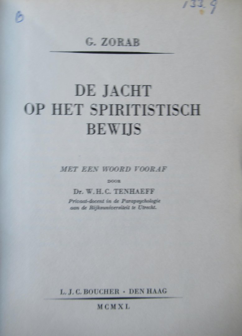 Zorab, G. - De jacht op het spiritistisch bewijs
