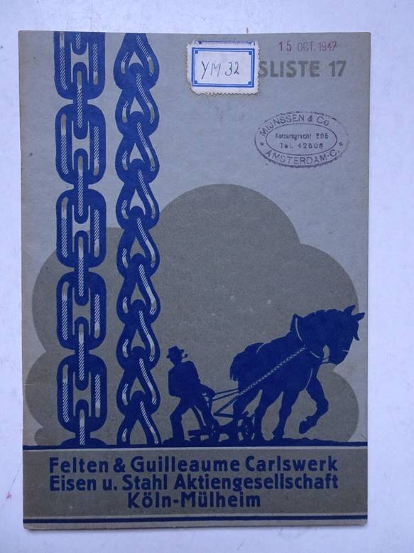 N.n.. - Felten & Guilleaume Carlswerk Eisen u. Stahl Aktiengesellschaft Köln-Mülheim. Preisliste über geschweißte Handelsketten.