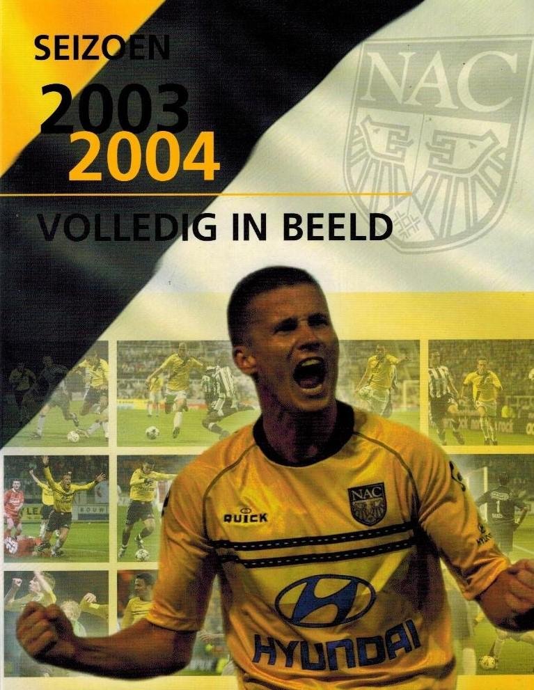  - NAC Breda Seizoen 2003-2004 -Volledig in Beeld