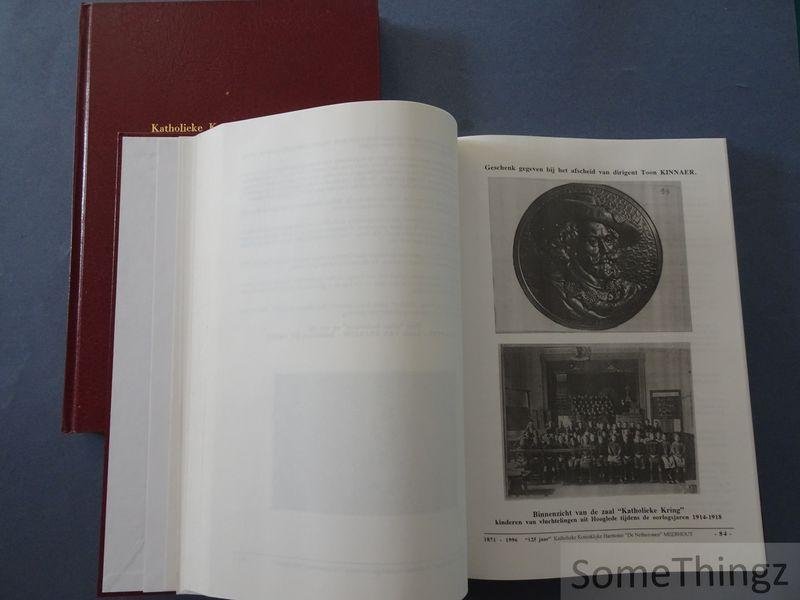 Antoon Kinnaer. - 125 jaar Katholieke Koninklijke Harmonie "De Nethezonen" Meerhout. Deel 1: De geschiedenis van de Muziekafdeling. Opgericht in 1871. Deel 2: De geschiedenis van de Toneelafdeling en het in 1939 opgericht katholiek operettegezelschap "Melodia".