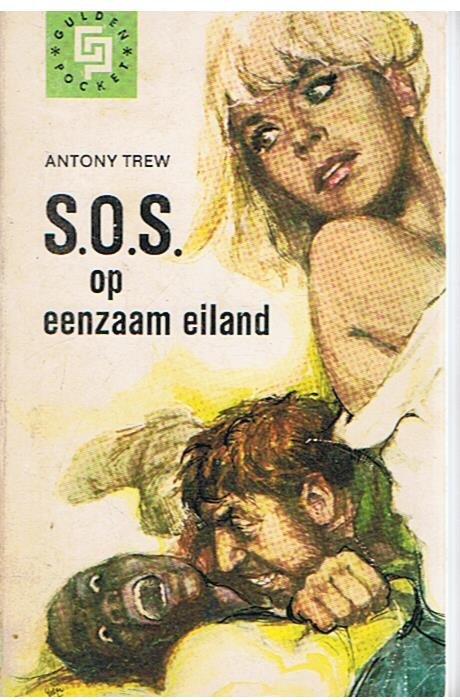 Trew, Antony - S.O.S. op eenzaam eiland