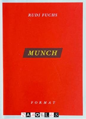 Rudi Fuchs - Munch