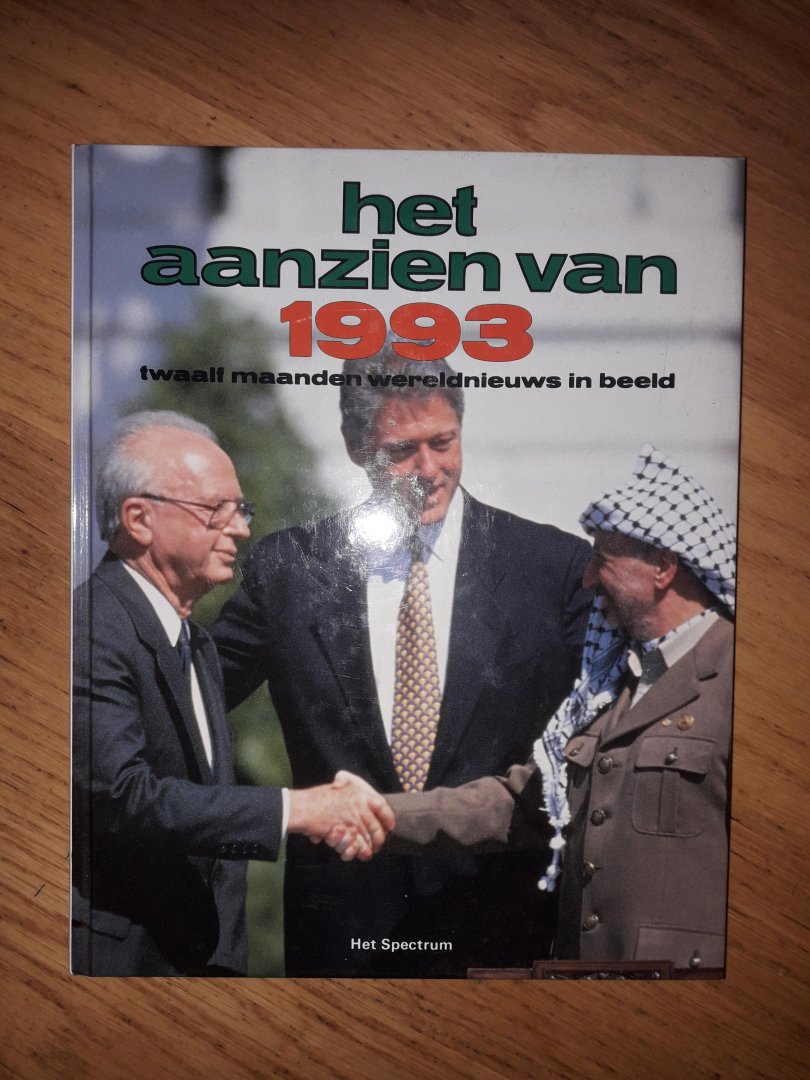 Bree, Han van (samenstelling en eindredactie) - Het aanzien van 1993 , twaalf maanden wereldnieuws in beeld