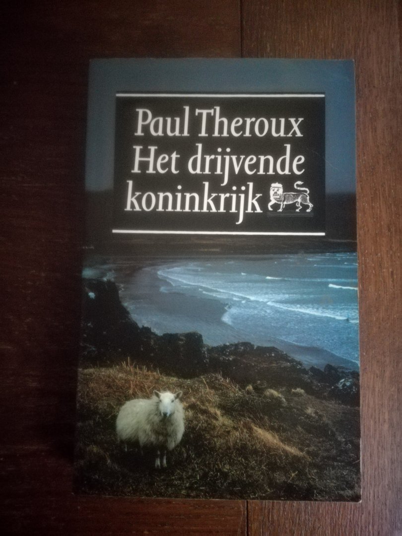 Theroux, P. - Het drijvende koninkrijk / druk 1