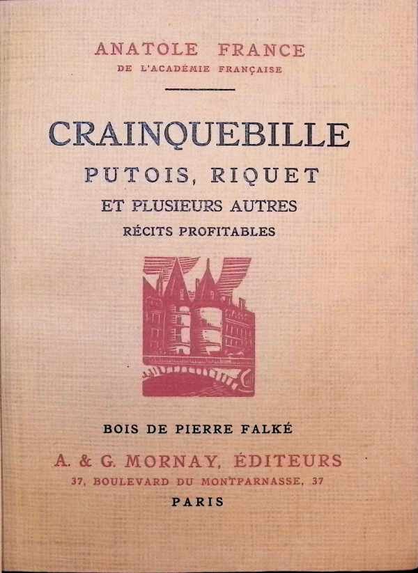Anatole France - Crainquebille  Putois, Riquet et plusieurs autres récits profitables