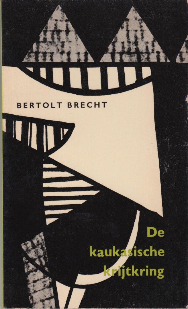 Brecht, Bertolt - De kaukasische krijtkring