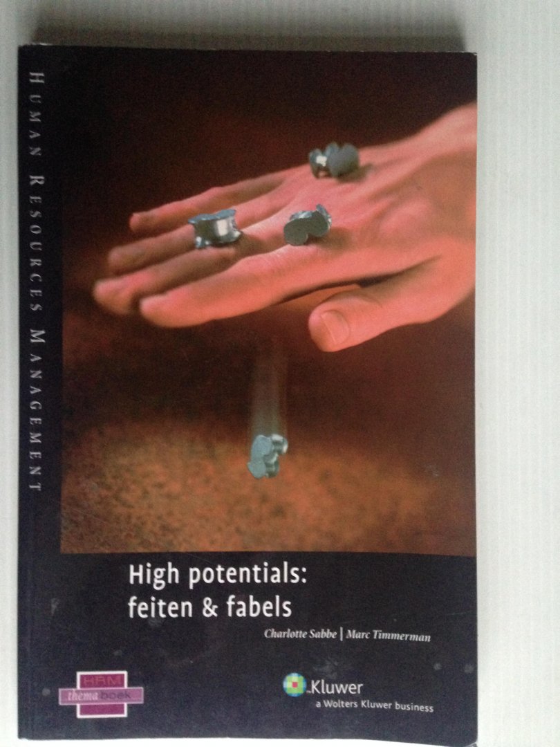 Sabbe, Charlotte & Marc Timmermans - High potentials: feiten & fabels