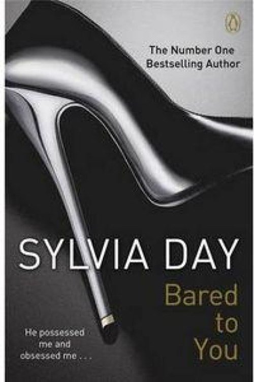 Sylvia Day - Bared to You
