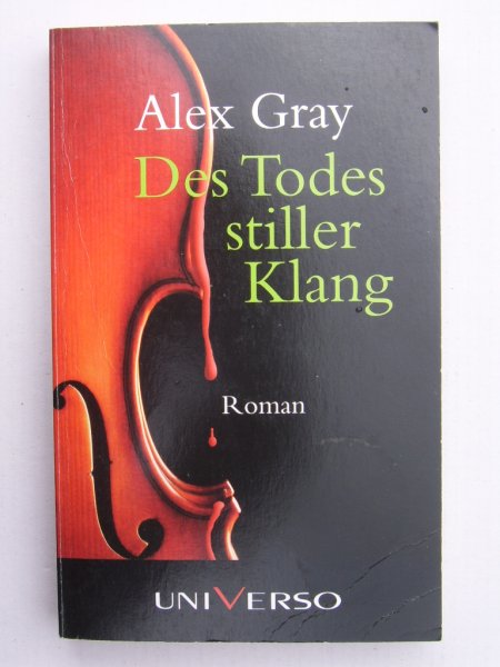 Gray, Alex - Des Todes stiller Klang