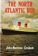 Maxtone-Graham, J. - The North Atlantic Run