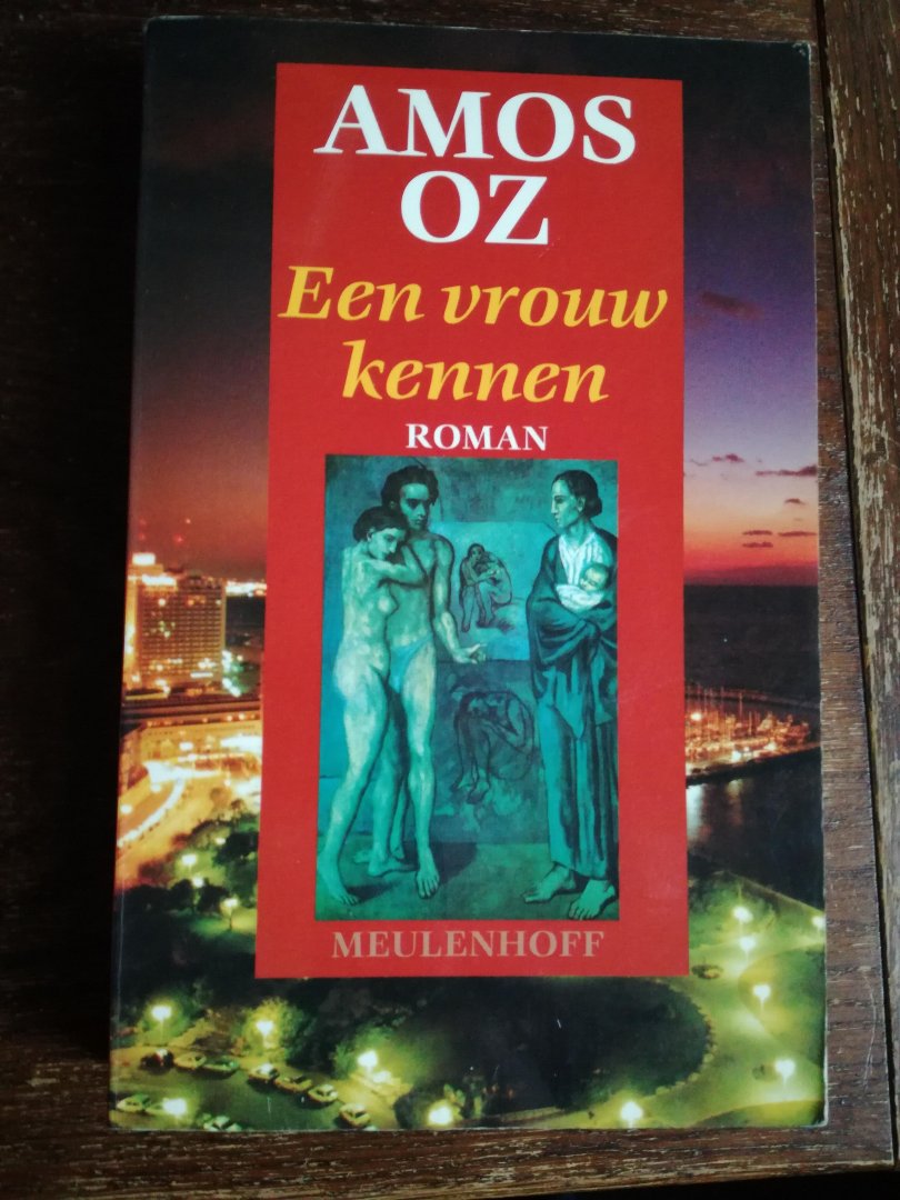 Oz, Amos - Een vrouw kennen / druk 1