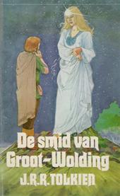 Tolkien, J.R.R - De smid van Groot-Wolding