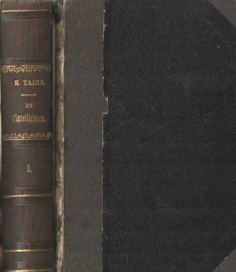 Taine, H. - De l'Intelligence. Tome 1 & 2