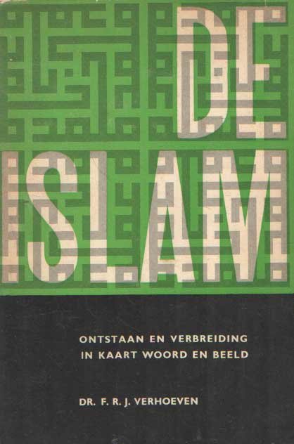 Zürcher, E. - De islam. Ontstaan en verbreiding in kaart, woord en beeld
