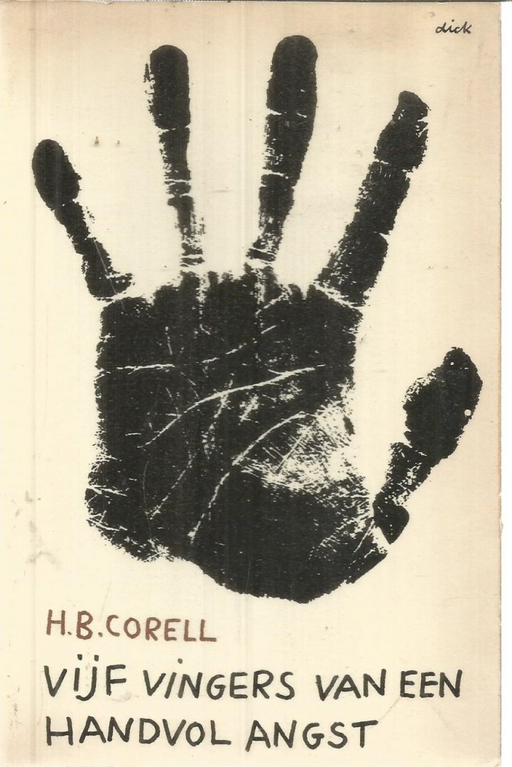 Corell, H.B. - Vijf vingers van een handvol angst