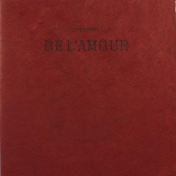 Stendhal. - De l'Amour.