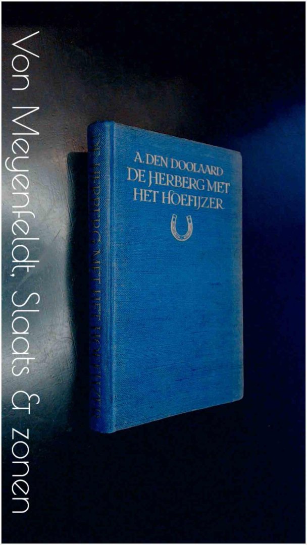 Doolaard, A. den - De herberg met het hoefijzer