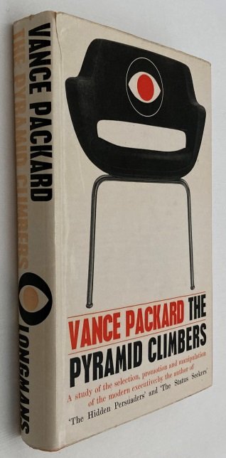 Packard, Vance, - The pyramid climbers. [First UK edition]