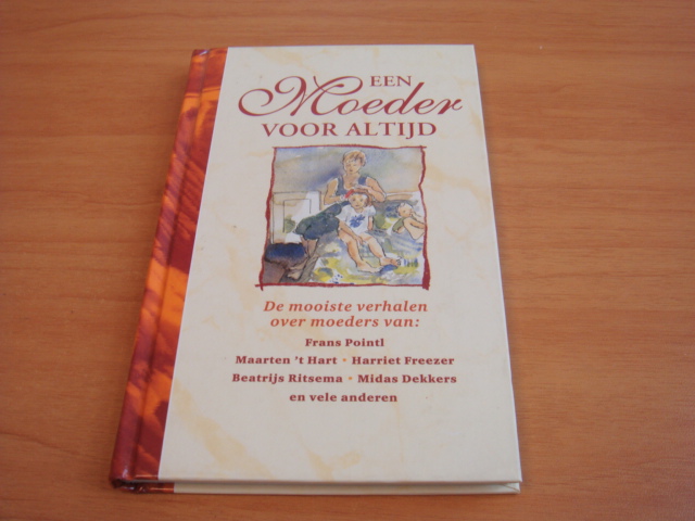 Sackville, W  (Mechteld Jansen (sam) - Een moeder voor altijd - De Mooiste verhalen over moeder van...