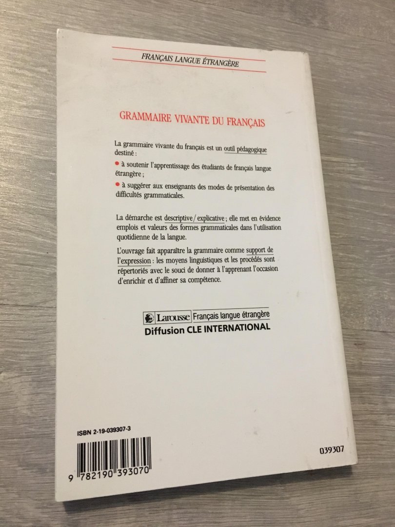 Monique Callamand - Grammaire Vivante du Francais