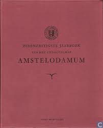  - Zesenzestigste jaarboek van het genootschap Amstelodamum