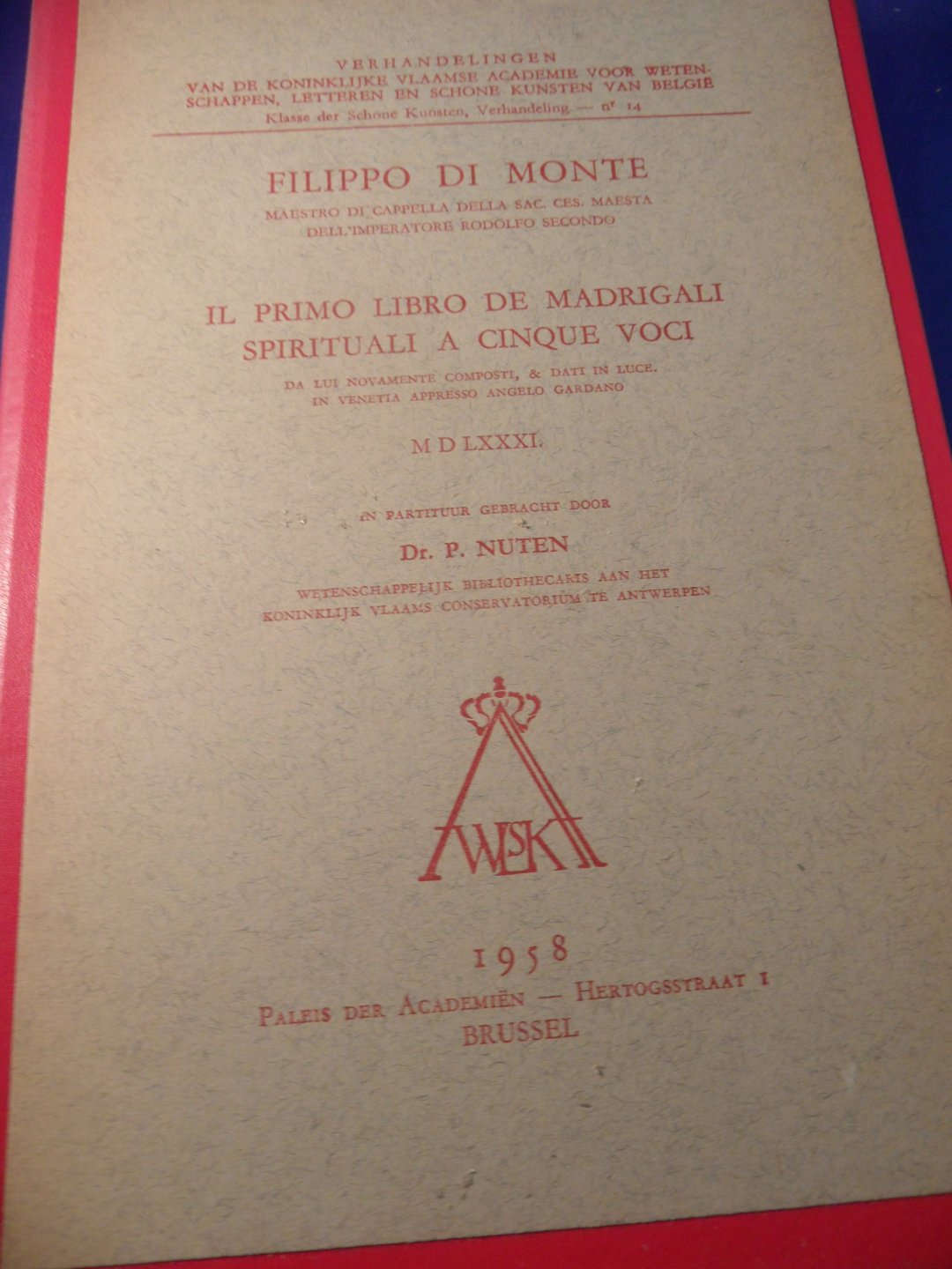Nuten, dr. P. - Filippo Di Monte, il primo libro de Madrigali spirituali a cinque voci