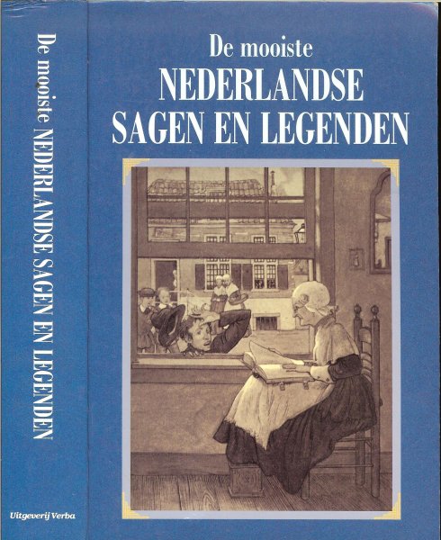 Loo, H.E. te bewerking .. Met illustraties van Pol Dom - De mooiste Nederlandse sagen en legenden