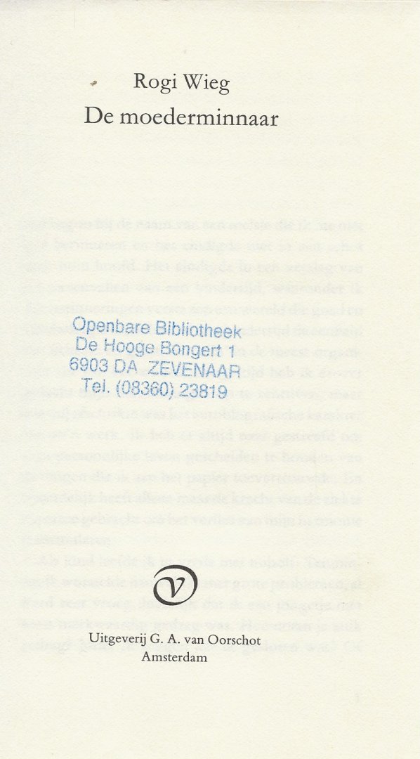 Wieg, Rogi . Omslagontwerp Gerrit Noordzij - De Moederminnaar